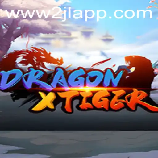 Exploring DragonXTiger: The Thrilling Adventure Game with 2JL Influence