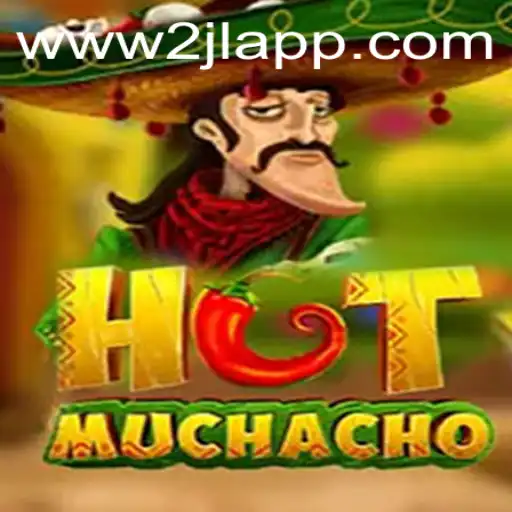 The Exciting World of HotMuchacho: A Deep Dive into Gameplay with 2JL Methodology