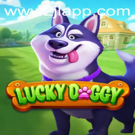 Discover the Exciting World of LuckyDoggy: A Game Like No Other