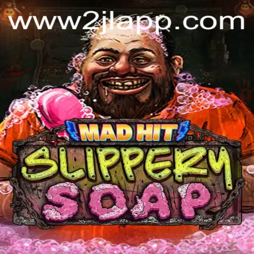 MadHitSlipperySoap: Dive into the Frenzy of New Age Gaming